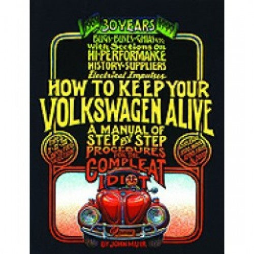 How To Keep Your Volkswagen Alive Book